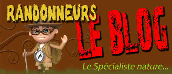 Blog Randonneurs, pour tout connaitre et savoir sur la randonnée bushcraft